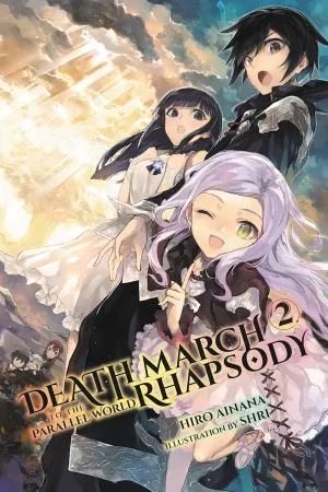 Death March to the Parallel World Rhapsody, Vol. 2 (light novel) (Volume 2) (Death March to the Parallel World Rhapsody, 2) Paperback  May 23, 2017
